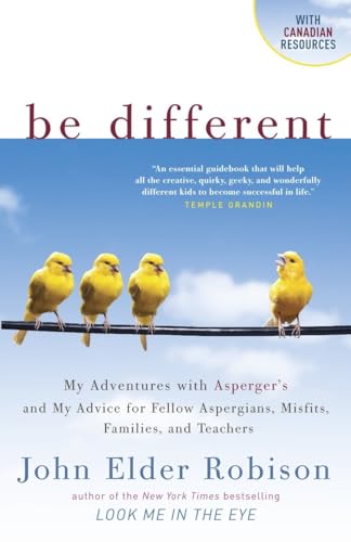 9780385670357: Be Different: Adventures of a Free-Range Aspergian
