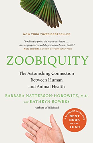 Stock image for Zoobiquity: The Astonishing Connection Between Human and Animal Health for sale by ThriftBooks-Atlanta