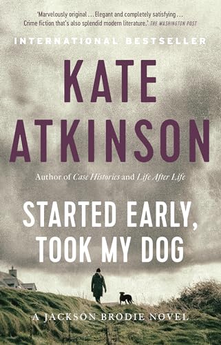 Started Early, Took My Dog (9780385671354) by Atkinson, Kate