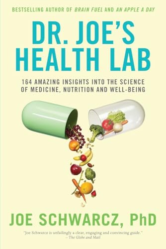Stock image for Dr. Joe's Health Lab : 164 Amazing Insights into the Science of Medicine, Nutrition and Well-Being for sale by Better World Books