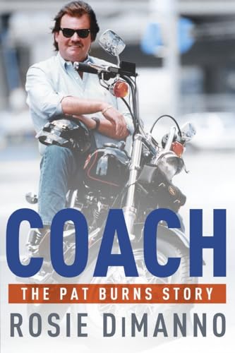 Beispielbild fr Coach : The Pat Burns Story zum Verkauf von Better World Books