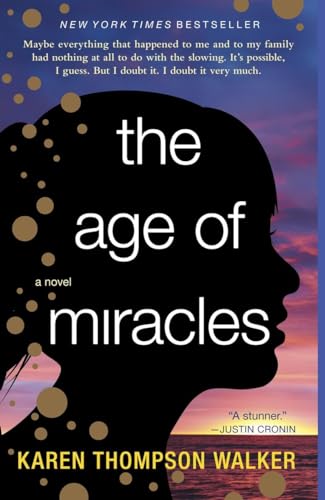 Stock image for The Age of Miracles for sale by Better World Books
