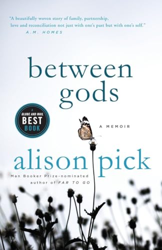 Stock image for Between Gods : A Memoir for sale by Better World Books