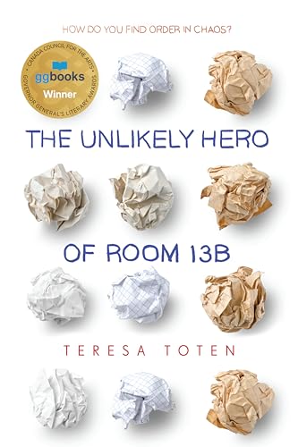 Beispielbild fr The Unlikely Hero of Room 13B (Governor General's Literary Awards Childrens Literature (Tex) zum Verkauf von Your Online Bookstore