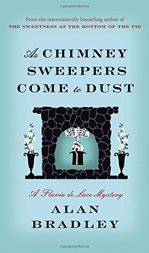 9780385678384: As Chimney Sweepers Come to Dust