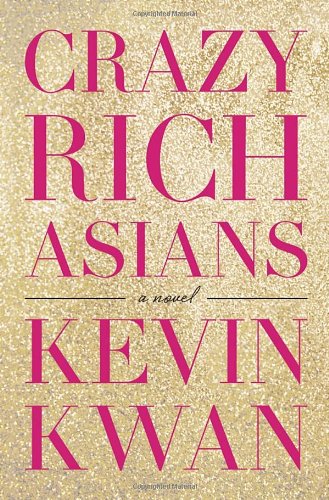 Imagen de archivo de Crazy Rich Asians; Rich People Problems; China Rich Girlfriend (Crazy Rich Asians Trilogy) a la venta por West End Editions
