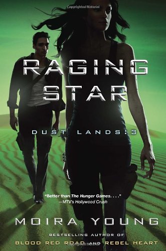 Stock image for Raging Star : Dust Lands: 3 for sale by Better World Books
