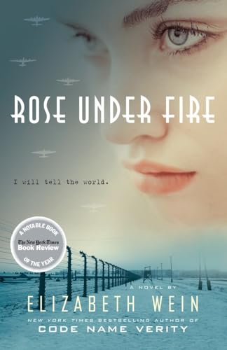 9780385679558: Rose Under Fire