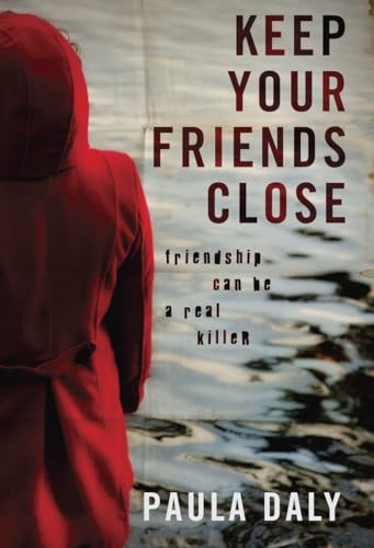 Beispielbild fr Keep Your Friends Close zum Verkauf von Better World Books