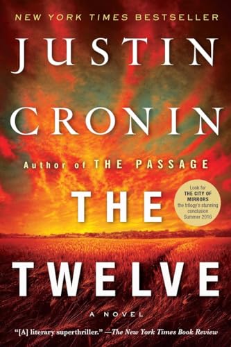 Beispielbild fr The Twelve: A Novel (Book Two of the Passage Trilogy) zum Verkauf von ThriftBooks-Atlanta