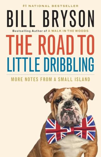 Beispielbild fr The Road to Little Dribbling: More Notes from a Small Island zum Verkauf von Wonder Book
