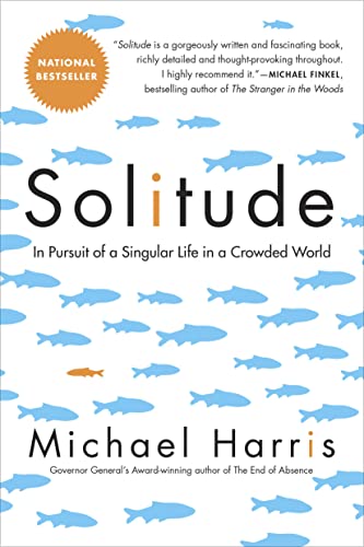 Imagen de archivo de Solitude: In Pursuit of a Singular Life in a Crowded World a la venta por ThriftBooks-Dallas