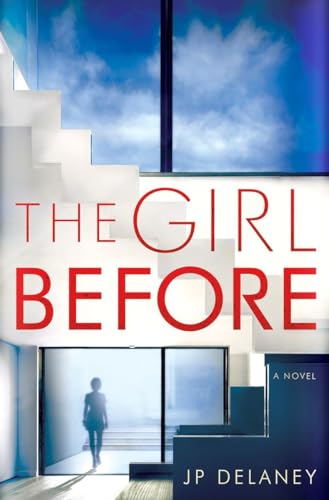 Stock image for The Girl Before: A Novel for sale by Better World Books
