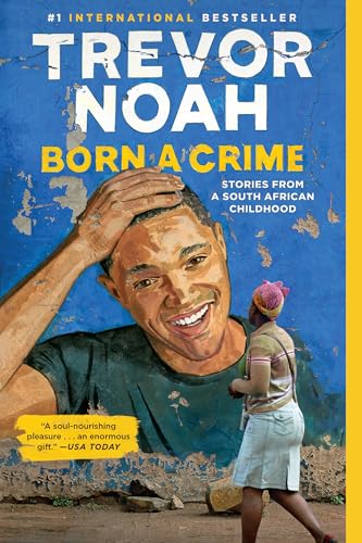Imagen de archivo de Born a Crime: Stories from a South African Childhood a la venta por ThriftBooks-Atlanta
