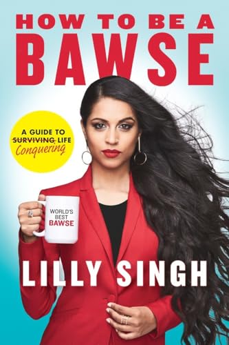9780385689304: How to Be a Bawse: A Guide to Conquering Life