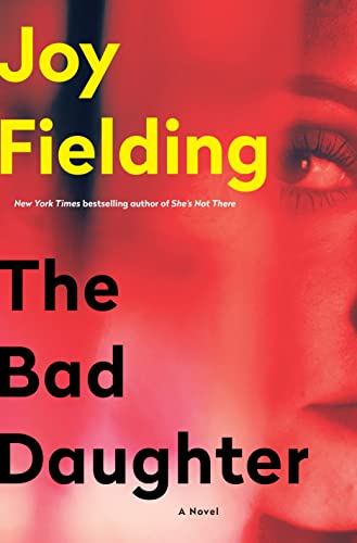 Beispielbild fr The Bad Daughter: A Novel zum Verkauf von Better World Books
