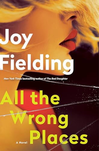 9780385690027: All the Wrong Places: A Novel