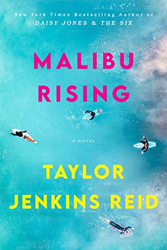 Beispielbild für Malibu Rising: A Novel zum Verkauf von ThriftBooks-Atlanta