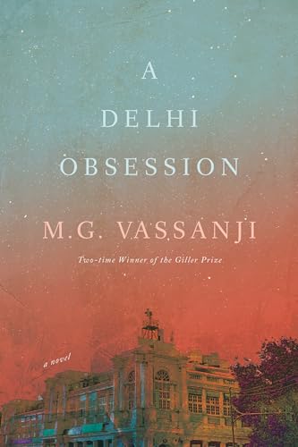 9780385692854: A Delhi Obsession
