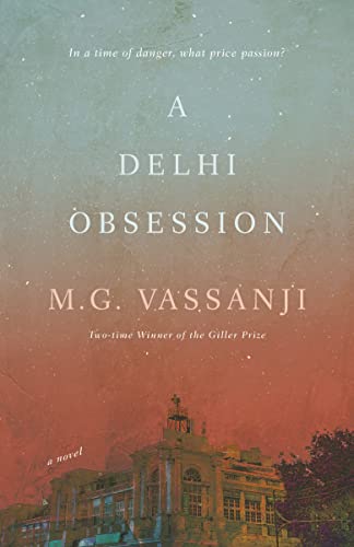 9780385692878: A Delhi Obsession: A Novel