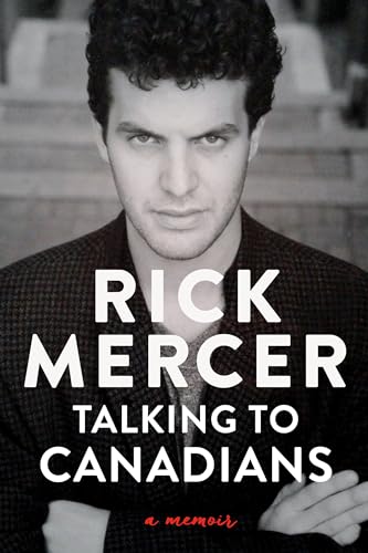 Stock image for Talking to Canadians: A Memoir for sale by WorldofBooks