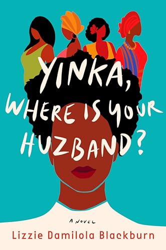 Stock image for YINKA, WHERE IS YOUR HUZBAND? for sale by Bookmans