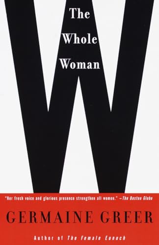 Imagen de archivo de The Whole Woman a la venta por Goodwill of Colorado