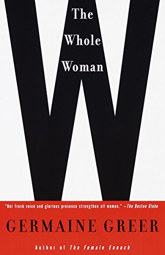 9780385720038: The Whole Woman