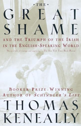 Stock image for The Great Shame: And the Triumph of the Irish in the English-Speaking World for sale by SecondSale