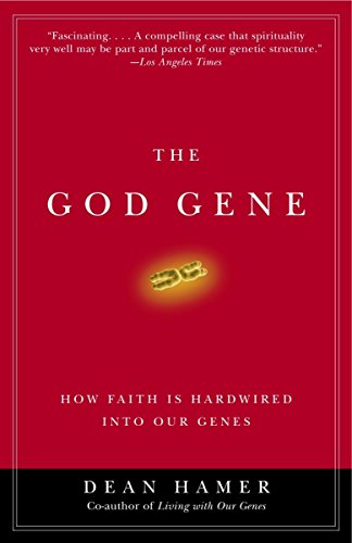 Beispielbild fr The God Gene: How Faith Is Hardwired into Our Genes zum Verkauf von BookHolders