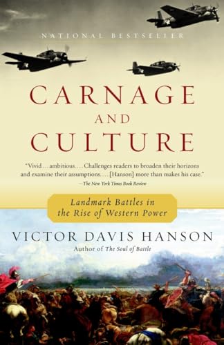 Beispielbild fr Carnage and Culture: Landmark Battles in the Rise to Western Power zum Verkauf von HPB-Emerald