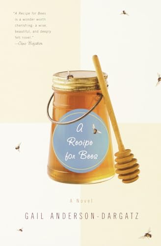 Imagen de archivo de A Recipe for Bees: A Novel a la venta por SecondSale
