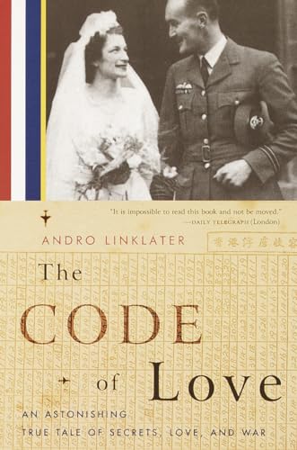 Stock image for The Code of Love : An Astonishing True Tale of Secrets, Love, and War for sale by Better World Books