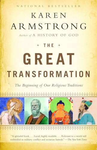 Stock image for The Great Transformation: The Beginning of Our Religious Traditions for sale by Reliant Bookstore
