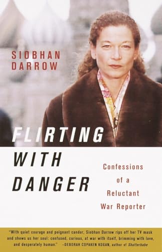 Beispielbild fr Flirting with Danger: Confessions of a Reluctant War Reporter zum Verkauf von Wonder Book