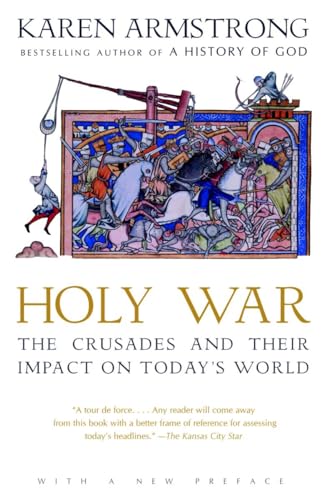 Imagen de archivo de Holy War: The Crusades and Their Impact on Today's World a la venta por SecondSale