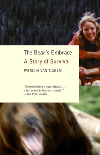 Beispielbild fr The Bear's Embrace: A Story of Survival zum Verkauf von Robinson Street Books, IOBA