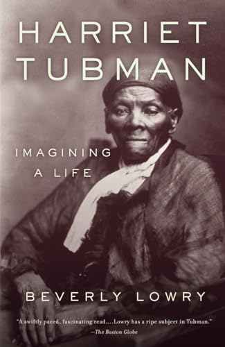 Stock image for Harriet Tubman: Imagining a Life for sale by Half Price Books Inc.