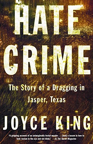 Stock image for Hate Crime: The Story of a Dragging in Jasper, Texas for sale by Once Upon A Time Books