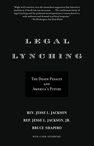 Stock image for Legal Lynching: The Death Penalty and America's Future for sale by Open Books