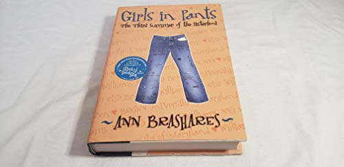 Beispielbild fr Girls in Pants: The Third Summer of the Sisterhood zum Verkauf von SecondSale