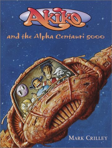 9780385729697: Akiko and the Alpha Centauri 5000