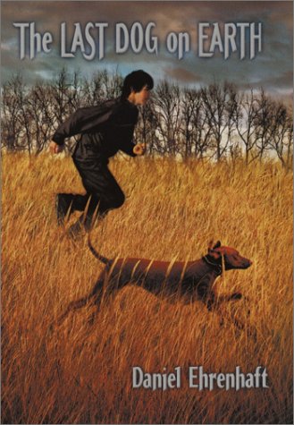 Stock image for The Last Dog on Earth for sale by BooksRun