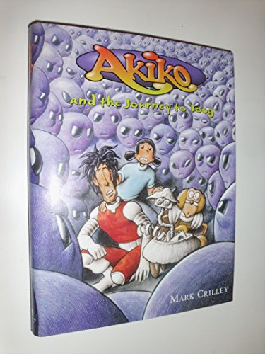 9780385730426: Akiko and the Journey to Toog