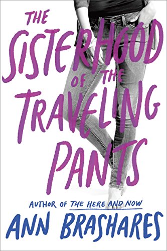 The Sisterhood of the Traveling Pants - Brashares, Ann