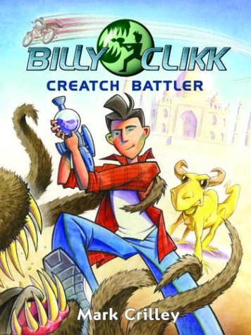 9780385731119: Billy Clikk: Creatch Battler
