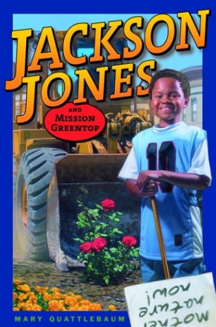 Stock image for Jackson Jones and Mission Greentop for sale by Blue Marble Books LLC