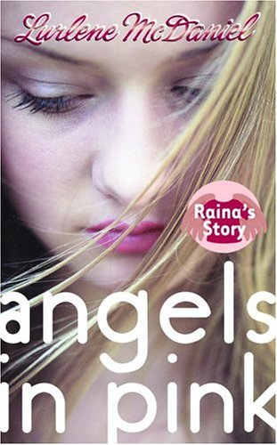 9780385731577: Raina's Story (Angels In Pink)