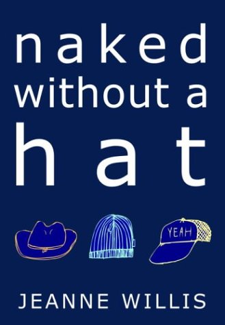 Imagen de archivo de Naked Without a Hat a la venta por Blue Marble Books LLC