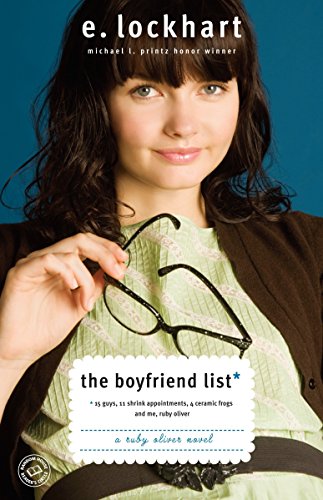 9780385732079: The Boyfriend List: 15 Guys, 11 Shrink Appointments, 4 Ceramic Frogs and Me, Ruby Oliver (Ruby Oliver Quartet)